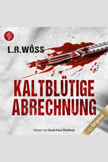 Kaltblütige Abrechnung - Wakolbinger und Panzenböck ermitteln Band 1 (Ungekürzt) - cover