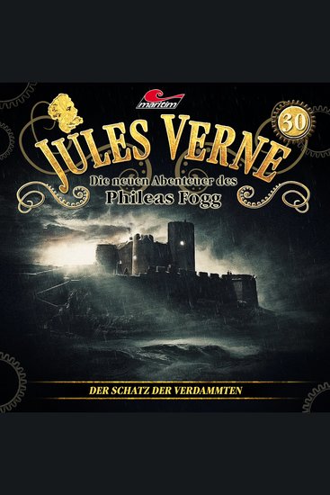 Jules Verne Die neuen Abenteuer des Phileas Fogg Folge 30: Der Schatz der Verdammten - cover