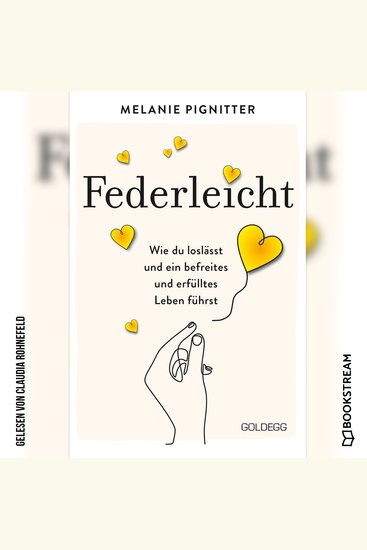Federleicht - Wie du loslässt und ein befreites und erfülltes Leben führst (Ungekürzt) - cover