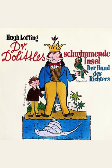 Dr Dolittle Folge 2: Dr Dolittles schwimmende Insel Der Hund des Richters - cover