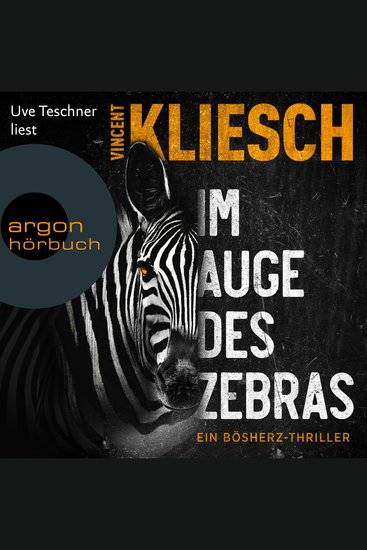 Im Auge des Zebras - Ein Bösherz-Thriller - Olivia Holzmann ermittelt Band 1 (Ungekürzte Lesung) - cover