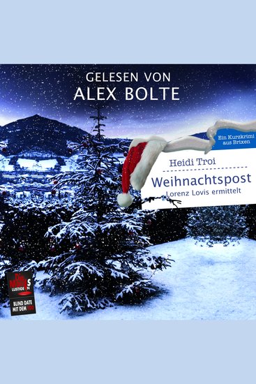 Weihnachtspost - Lorenz Lovis ermittelt - Blind Date mit dem Tod Band 8 (ungekürzt) - cover