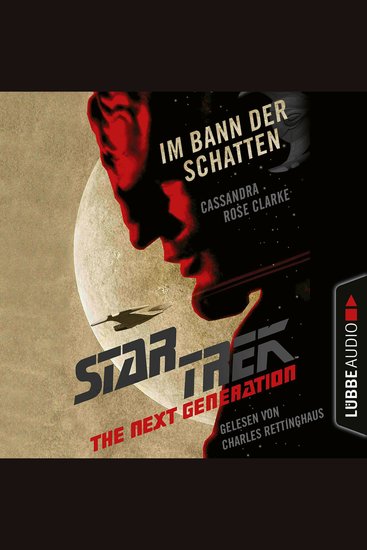 Star Trek - The Next Generation - Im Bann der Schatten (Ungekürzt) - cover