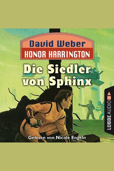 Die Siedler von Sphinx - Honor Harrington Teil 8 (Ungekürzt) - cover