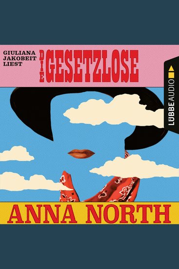 Die Gesetzlose (Ungekürzt) - cover