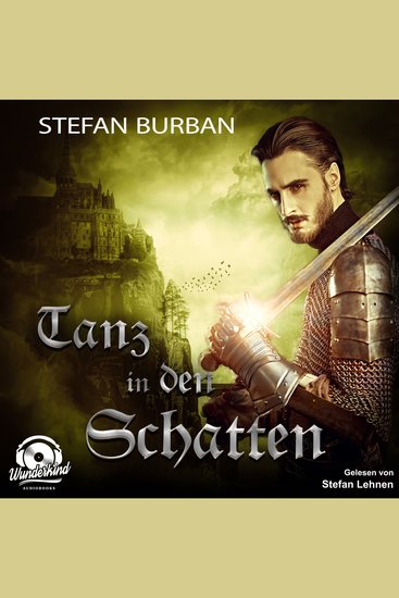 Tanz in den Schatten - Die Templer im Schatten Band 3 (Ungekürzt) - cover