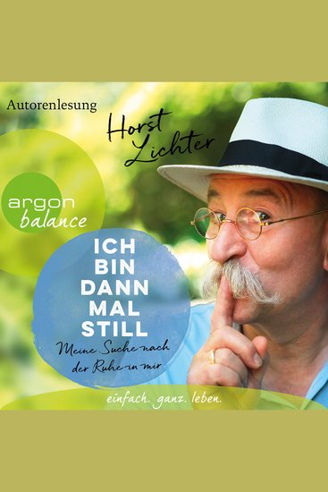 Ich bin dann mal still - Meine Suche nach der Ruhe in mir (Ungekürzte Autorenlesung) - cover