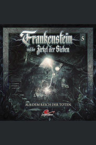 Frankenstein und der Zirkel der Sieben Folge 5: Aus dem Reich der Toten - cover