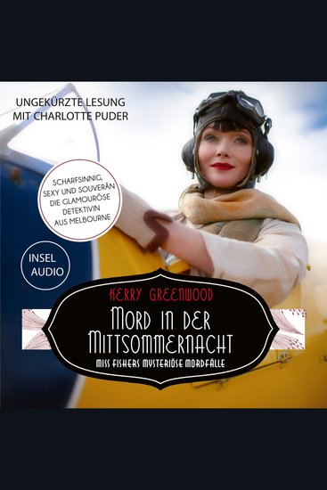 Mord in der Mittsommernacht - Miss-Fisher-Krimis - Miss Fishers mysteriöse Mordfälle Band 3 (Ungekürzt) - cover