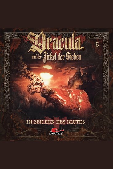 Dracula und der Zirkel der Sieben Folge 5: Im Zeichen des Blutes - cover