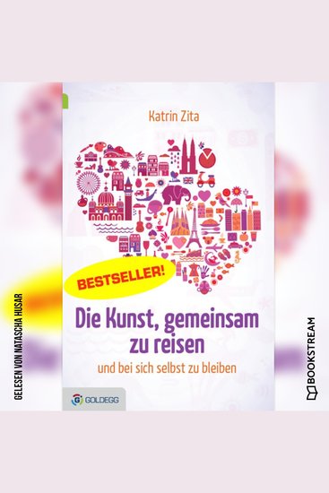 Die Kunst gemeinsam zu reisen - und bei sich selbst zu bleiben (Ungekürzt) - cover