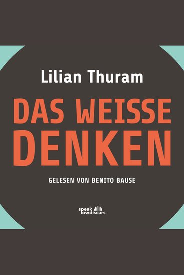 Das weiße Denken (Ungekürzt) - cover