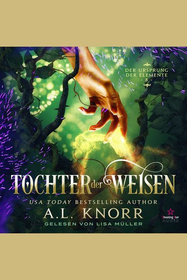 Tochter der Weisen - Der Ursprung der Elemente Band 8 (Ungekürzt) - cover