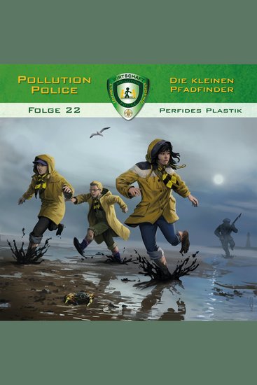 Pollution Police Folge 22: Perfides Plastik - cover