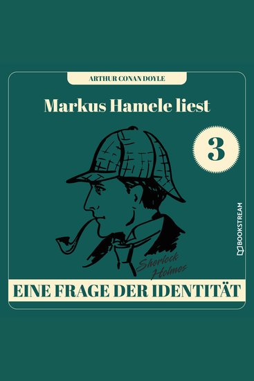 Eine Frage der Identität - Markus Hamele liest Sherlock Holmes Folge 3 (Ungekürzt) - cover