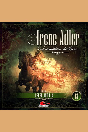 Irene Adler Sonderermittlerin der Krone Folge 13: Feuer und Eis - cover