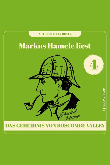 Das Geheimnis von Boscombe Valley - Markus Hamele liest Sherlock Holmes Folge 4 (Ungekürzt) - cover