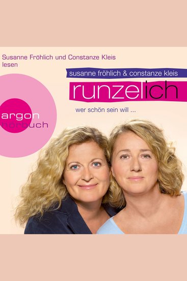 Runzel-Ich - Wer schön sein will (Autorinnenlesung (Gekürzte Ausgabe)) - cover