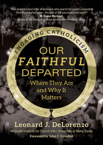 Our Faithful Departed - Where They Are and Why It Matters - cover
