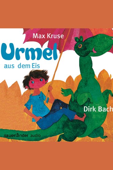 Urmel aus dem Eis (Autorisierte Lesefassung (Gekürzte Ausgabe)) - cover