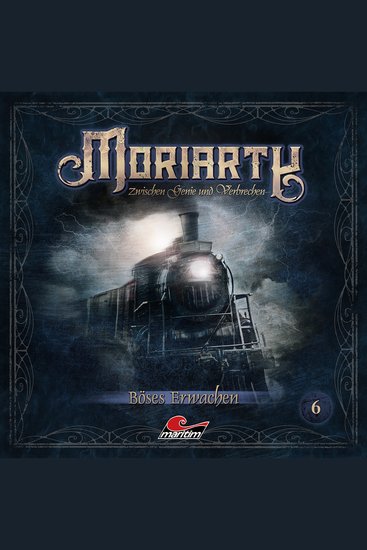 Moriarty Folge 6: Böses Erwachen - cover