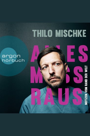 Alles muss raus - Notizen vom Rand der Welt Eine Reportage des preisgekrönten "Uncovered"-Journalisten (Ungekürzte Autorenlesung) - cover