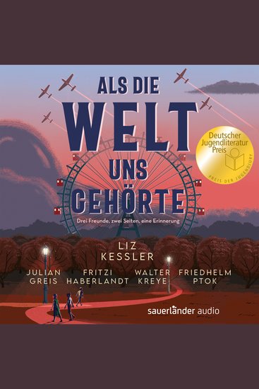 Als die Welt uns gehörte (Ungekürzte Lesung) - cover