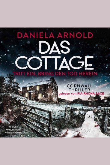 Das Cottage - Tritt ein bring den Tod herein (ungekürzt) - cover