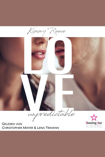 Love: unpredictable - Love Band 1 (ungekürzt) - cover