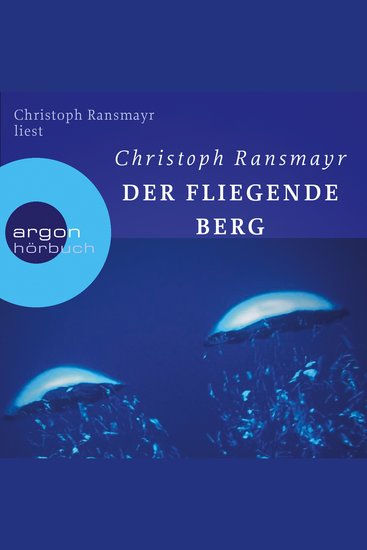 Der fliegende Berg (Ungekürzte Autorenlesung) - cover