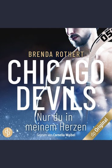 Nur du in meinem Herzen - Chicago Devils Band 4 (Ungekürzt) - cover
