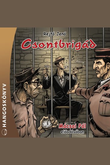 Csontbrigád (Teljes) - cover