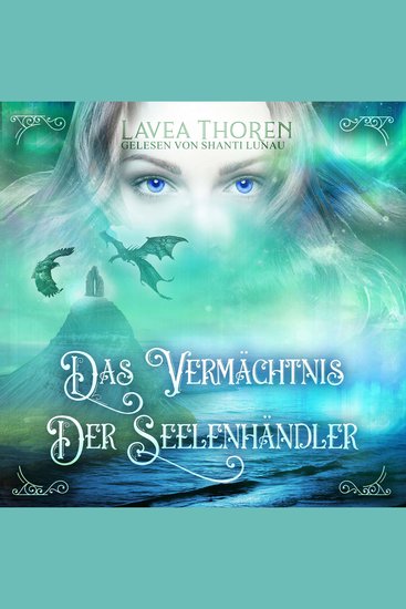 Das Vermächtnis der Seelenhändler - Asgards Seelenhändlersaga Band 2 (ungekürzt) - cover