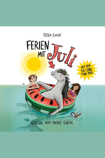 Ferien mit Juli - Juli-Reihe Teil 3 (Ungekürzt) - cover