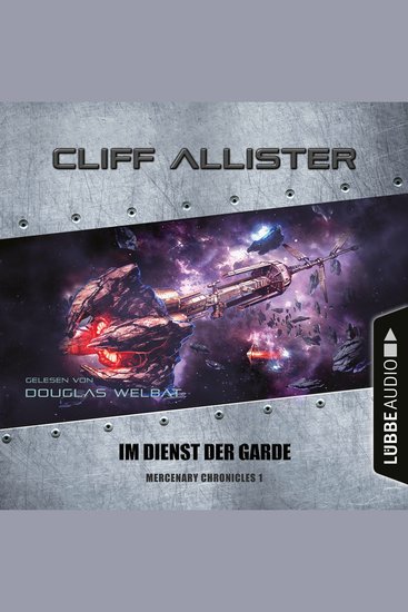 Mercenary Chronicles Teil 1: Im Dienst der Garde (Ungekürzt) - cover