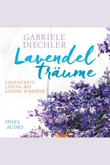 Lavendelträume (Ungekürzt) - cover