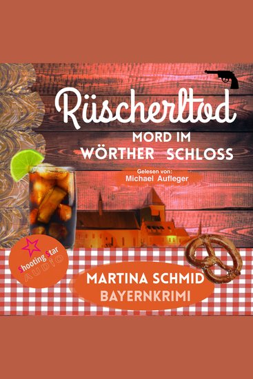 Rüscherltod - Mord im Wörther Schloss - Hinterdobler-Reihe Band 3 (ungekürzt) - cover