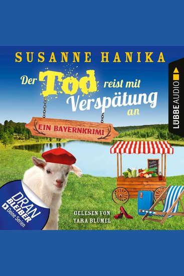 Der Tod reist mit Verspätung an - Ein Bayernkrimi - Sofia und die Hirschgrund-Morde Teil 16 (Ungekürzt) - cover