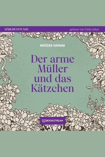 Der arme Müller und das Kätzchen - Märchenstunde Folge 33 (Ungekürzt) - cover