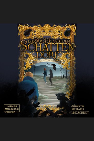 Die Suche nach dem Schattendorf - Die Saga von Eldrid Band 2 (ungekürzt) - cover