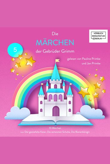Die Märchen der Gebrüder Grimm - 10 Märchen (ungekürzt) - cover