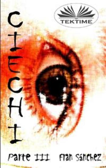 Ciechi Parte III - cover