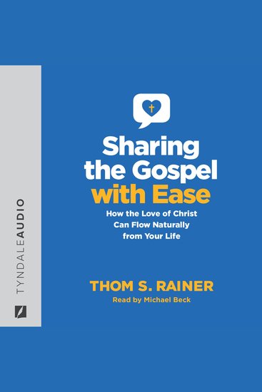 Sharing the Gospel with Ease - How the Love of Christ Can Flow Naturally from Your Life (Church Answers Resources) - cover