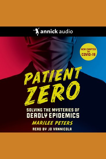 Patient Zero (Revised Edition) - Solving the Mysteries of Deadly Epidemics - cover