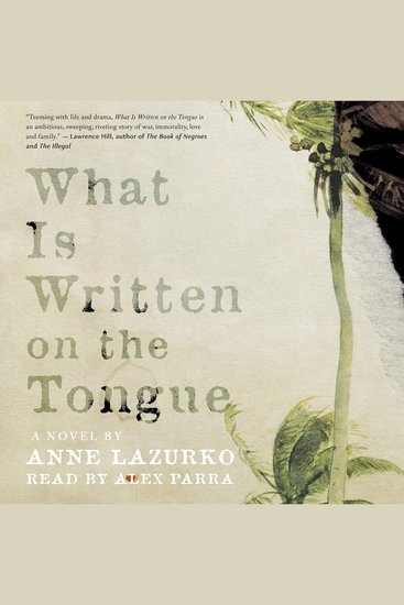 What Is Written on the Tongue - A Novel - cover