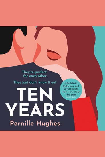 Ten Years: A heartwarming and gripping love story for fans of ONE DAY perfect for 2026! - cover
