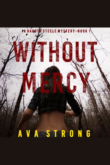 Without Mercy (A Dakota Steele FBI Suspense Thriller—Book 1) - cover