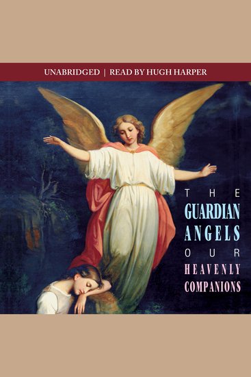 The Guardian Angels - Our Heavenly Companions - cover
