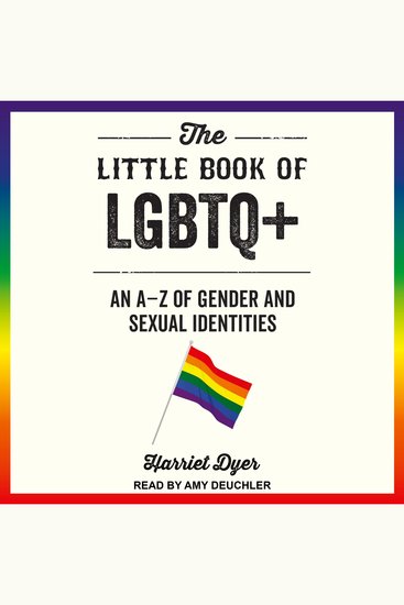 The Little Book of LGBTQ+ - An A - Z of Gender and Sexual Identities - cover