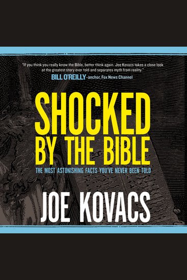 Shocked by the Bible - The Most Astonishing Facts You've Never Been Told - cover